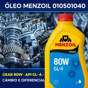 ÓLEO MENZOIL 010501040 aplicado em câmbio e diferencial com proteção contra desgaste e corrosão