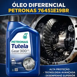 ÓLEO DIFERENCIAL PETRONAS 76451E19BR – TECNOLOGIA AVANÇADA
