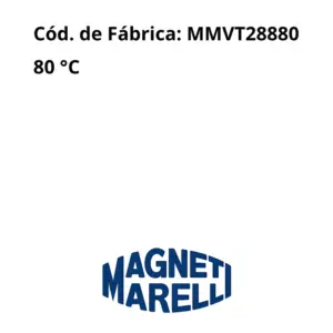 “VÁLVULA TERMOSTÁTICA MMVT288.80 MAGNETI MARELLI – COMPATIBILIDADE MOTOR AP”
