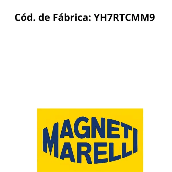 VELAS IGNIÇÃO MAGNETI_MARELLI YH7RTCMM9 código de fábrica YH7RTCMM9 Magneti Marelli