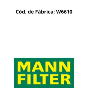 FILTRO ÓLEO MANN W6610 com destaque para o código de fábrica e logotipo MANN FILTER